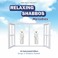 Relaxing Shabbos Melodies