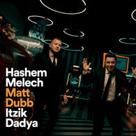 Matt Dubb & Itzik Dadya - Hashem Melech